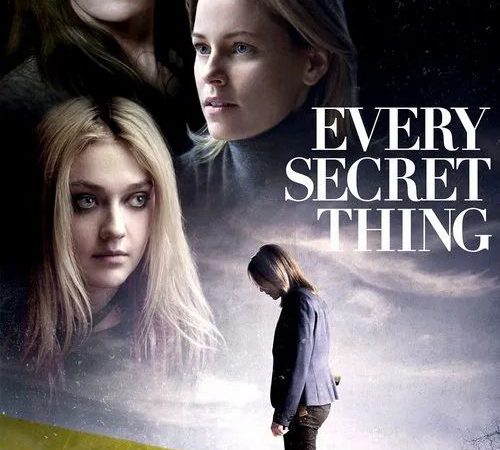 🕯️ Every Secret Thing (2014) – When Guilt Wears a Child’s Face, and the Truth Refuses to Sleep